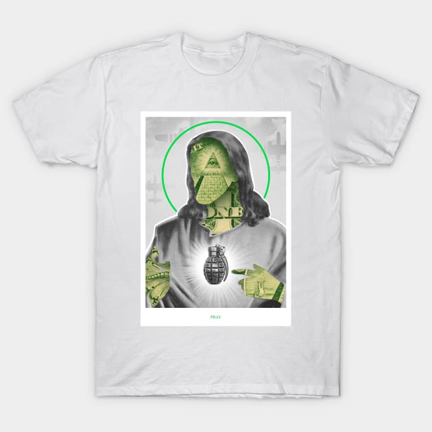 Pray for Money T-Shirt by dracoimagem